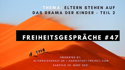 FREIHEITSGESPRÄCHE #47 vom 20. März 2021