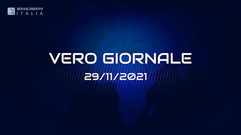 VERO GIORNALE, 29.11.2021 – Il telegiornale di FEDERAZIONE RINASCIMENTO ITALIA