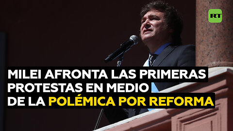 Milei anunciará Decreto de Necesidad y Urgencia en simultáneo a protestas contra sus reformas