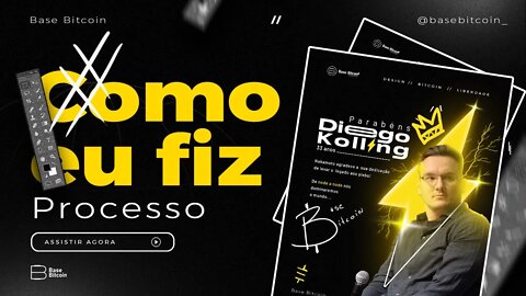 Como eu fiz #01 | Photoshop Flyer bitcoiner Diego Kolling aniversario - Base Bitcoin