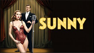 SUNNY (1941) Anna Neagle, Ray Bolger & John Carroll | Musical, Romance | B&W