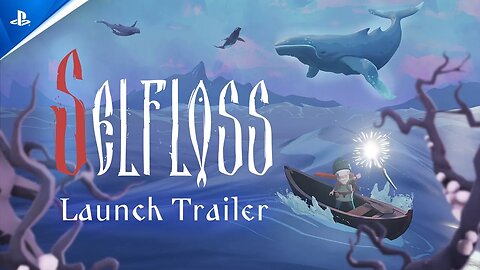 Selfloss - Launch Trailer | PS5 Games