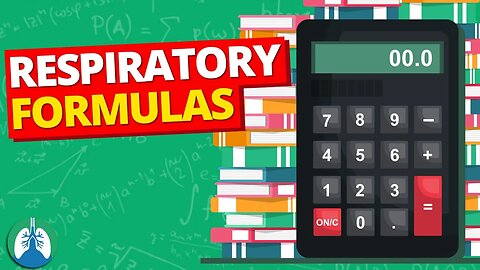 Respiratory Formulas, Calculations, and Equations | Respiratory Therapy Zone