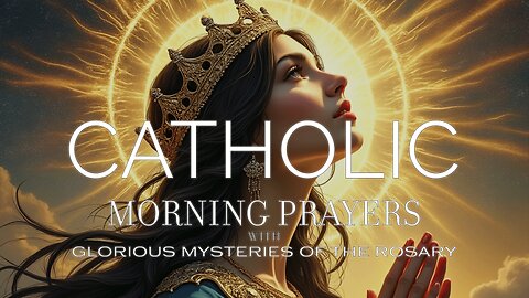 Wed September 4 Catholic Morning Prayers and Glorious Mysteries of the Rosary | Livestream