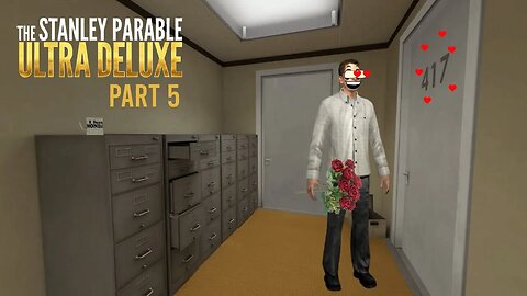 Stanley Falls in Love with Room 417 - The Stanley Parable Part 5