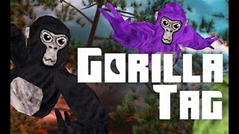 Gorilla Tag