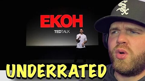 Patreon Request | Ekoh- Ted Talk (Reaction) Dude Is Severely Underrated