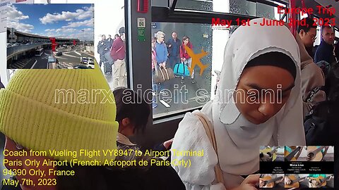 May 7th, 2023 17a Coach to Orly Airpoort Terminal rom Vuelling Flight VY8497