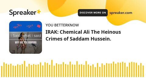 IRAK: Chemical Ali The Heinous Crimes of Saddam Hussein.