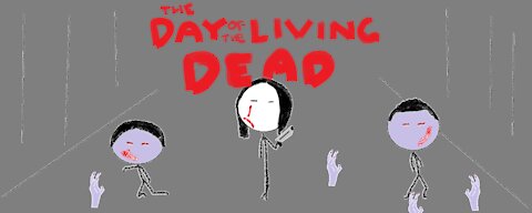 The Day of the Living Dead