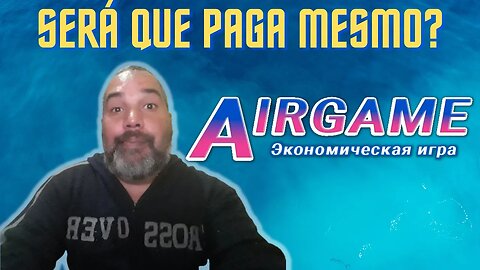 AIR GAME | SERA QUE PAGA MESMO?