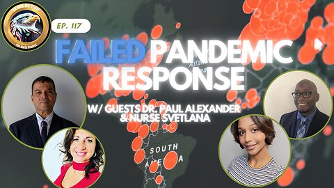 Ep. 117 – Failed Pandemic Response