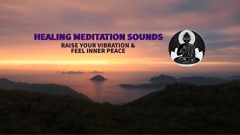 Healing Sounds To Raise Your Vibration | For Meditation, Yoga, Stress Relief, Sleep, Studying | 3 HR