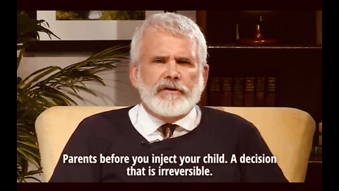 Message from Robert Malone, Inventor of mRNA to Parents