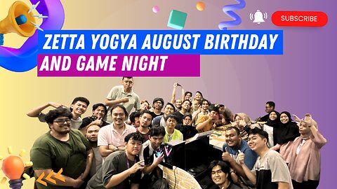 Zetta Yogya August Birthday and Game Night