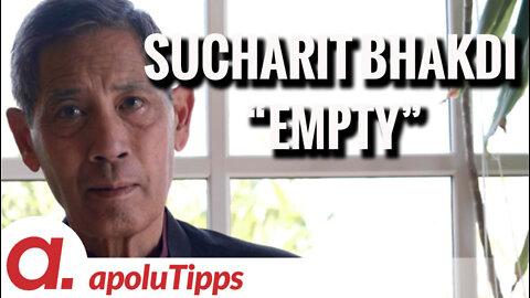 Interview mit Prof. Dr. Sucharit Bhakdi aus dem Dokumentarfilm “EMPTY”