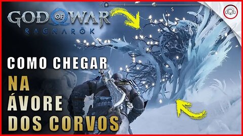 God of war Ragnarok, Como chegar na Árvore dos Corvos | Super dica