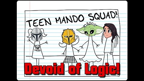 Teen Mando Squad! The Mandalorian S3 is Devoid of Logic!