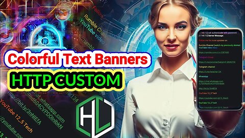 How to add colorful text banners on http custom