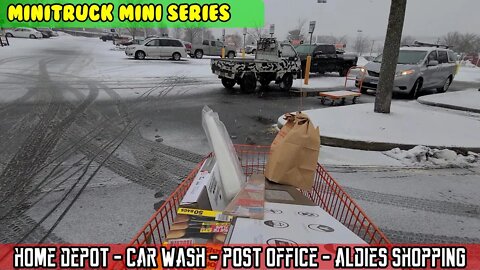 Mini-Truck (SE06 E21) Mini Snow day, dropping off key tags, Home Depot, Aldies and car wash