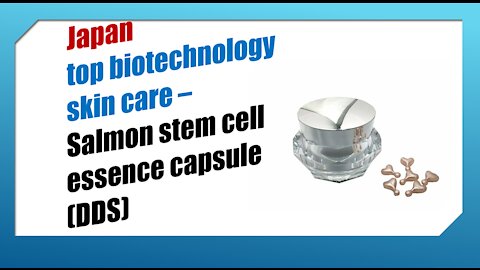 Japan's top biotechnology skin care -Salmon stem cell essence capsule (DDS)