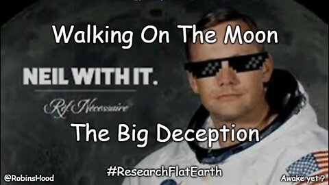 Walking On The Moon - The Big Deception