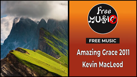 Amazing Grace 2011 - Kevin MacLeod