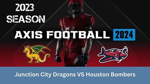 Axis Football 2024 | Franchise Mode 2023 Season | Game 2: Junction City Dragons VS Houston Bombers