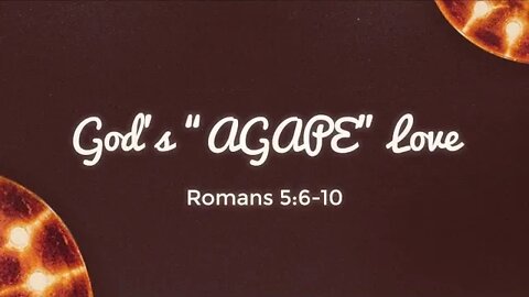 God's "Agape" Love