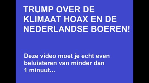 TRUMP OVER DE KLIMAAT HOAX EN DE NEDERLANDSE BOEREN