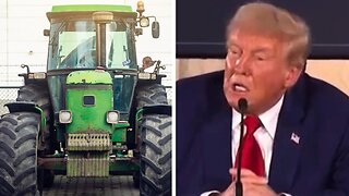 LAST STRAW: Trump Says He Will Put a 200% Tariff on John Deere if They Move Production to Mexico