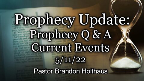 Current Event Q & A – 5/11/22