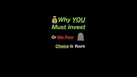 Why You Must Invest