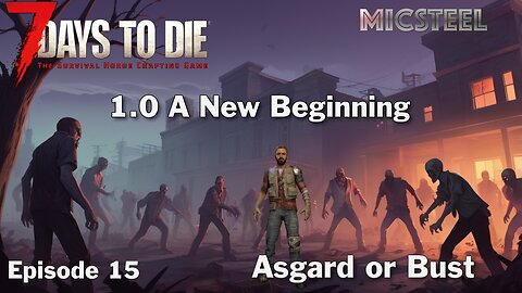 7 Days 2 Die A New Beginning: Asgard or Bust