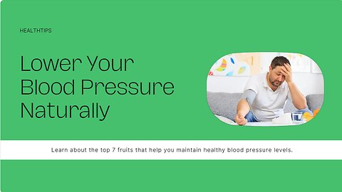 Top 7 Fruits That Help Lower Blood Pressure Naturally