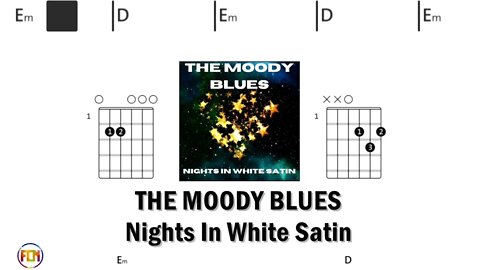 THE MOODY BLUES Nights In White Satin - Guitar Chords & Lyrics HD