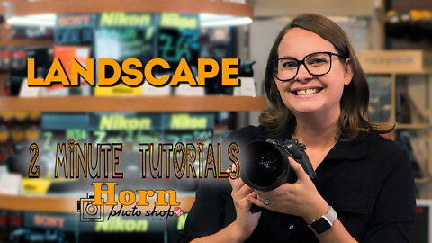 HORN PHOTO 2-minute Tutorial LANDSCAPE