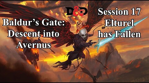 Baldur's Gate: Descent into Avernus. Session 17. Elturel in Avernus.