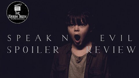 SPEAK NO EVIL (2024) SPOILER REVIEW