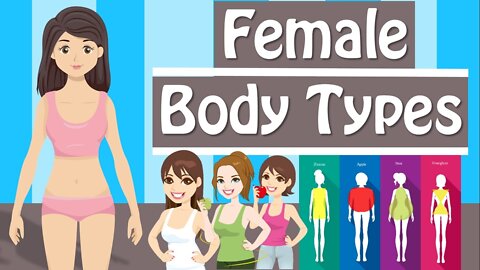 Female Body Types And Body Shapes Different Body Types Women Have