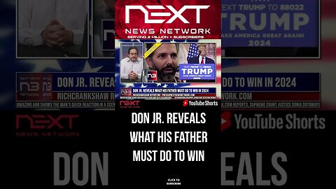 Don Jr. Reveals What his Father Must Do to Win in 2024 #shorts