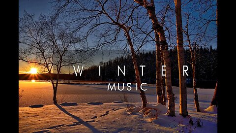 w i n t e r - Chill Relaxing Music for Christmas (No Ads)