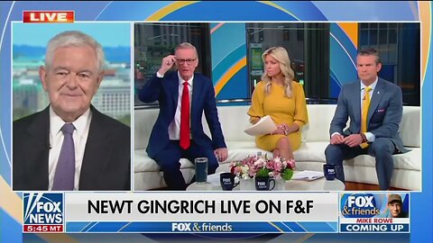 Newt Gingrich | Fox News Channel's Fox & Friends | May 2, 2022