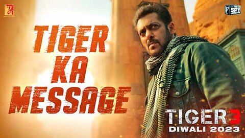 Tiger zinda ha 🐅 (Tiger ka message) YRF