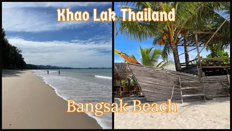 Bangsak Beach – Khao Lak’s Quietest Beach - Thailand 2022