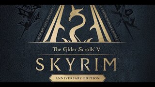 Skyrim Anniversary Edition