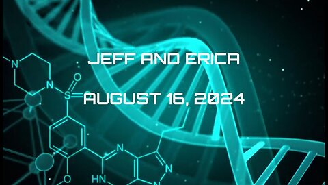 August 16, 2024 Jeff Rense and Erica Kahn Discuss C-19 Vaccines And Spike Protein Shedding