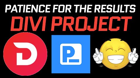 Divi Project Update! Got to be patient for the presearch grant results