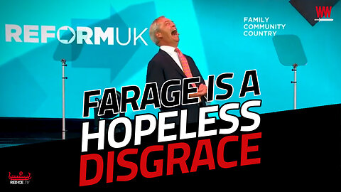 Nigel Farage Is A Hopeless Disgrace