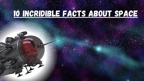 Top 10 incridible facts about space|amazing facts about space